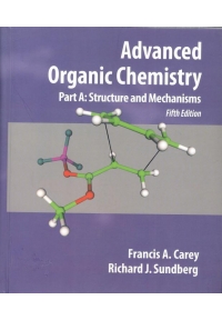 افست : شیمی عالی پیشرفته کری جلد اول -   advanced organic chemistry part A