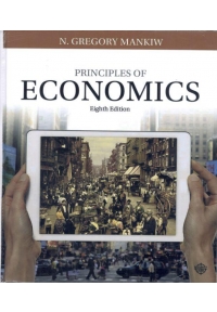 زبان اصلی مبانی علم اقتصاد منکیو ویرایش هشتم ( Principles Of Economics 8th Edition )