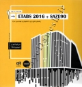 ETABS 2016 + SAZE90 راهنمای جامع برای دانشجویان و مهندسین سازه ( جلد 1 )